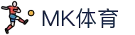 MK体育电脑版-MK体育官方网站-MKSPORTS
